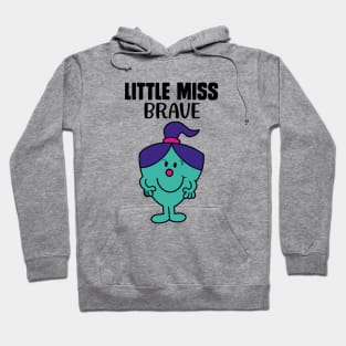 LITTLE MISS BRAVE Hoodie